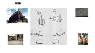 PIEDRA
 