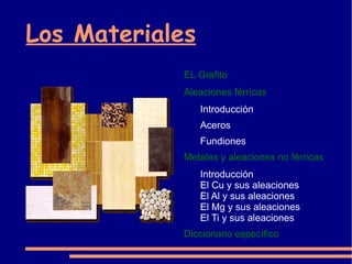Los Materiales ,[object Object]