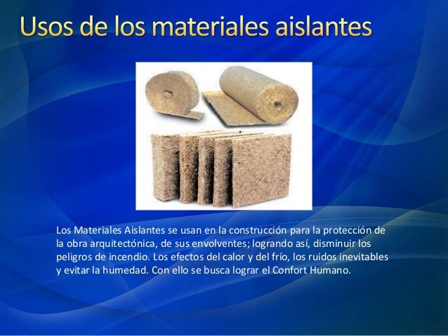 Materiales aislantes del calor