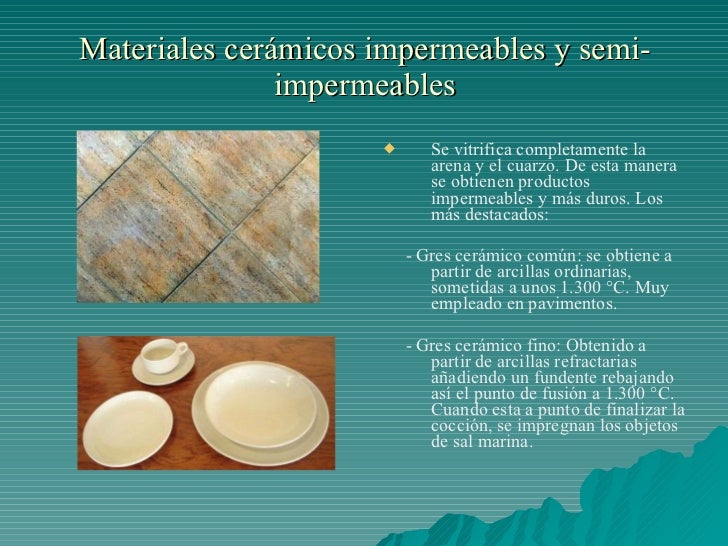 Gres ceramico fino propiedades Gres ceramico fino propiedades