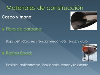 contener pesos y tensiones. 