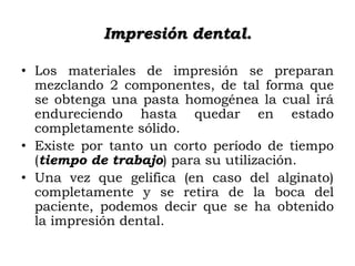 Materiales de impresion dental