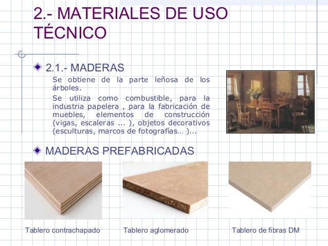 Materiales de uso técnico