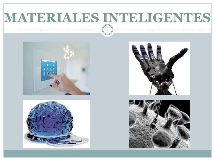 Resultado de imagen para materiales inteligentes
