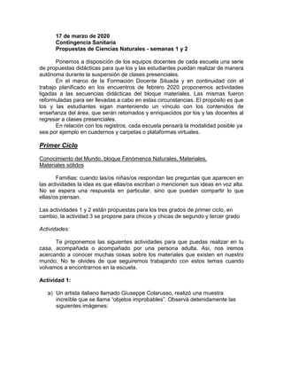 17 de marzo de 2020
Contingencia Sanitaria
Propuestas de Ciencias Naturales - semanas 1 y 2
Ponemos a disposición de los e...