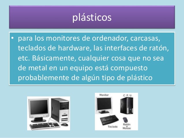 Materiales usados en la fabricación de una computadora
