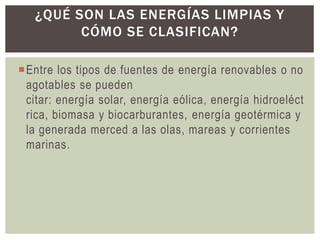 MATERIALES Y EL USO DE LAS ENERGIAS LIMPIAS.