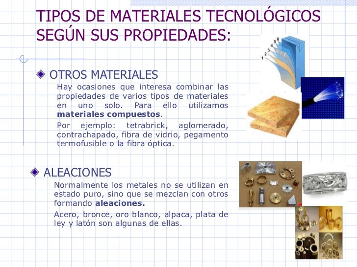 Materiales de uso técnico y propiedades