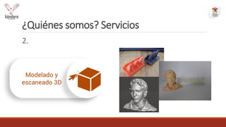 ¿Quiénes somos? Servicios
2.
 