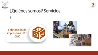3.
¿Quiénes somos? Servicios
 