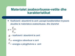 Absorbimi Materialet ndertimore I - prezentim 1 -vazhdim | PPT