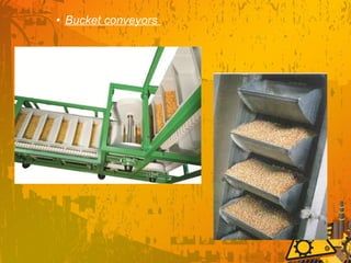 • Bucket conveyors
 
