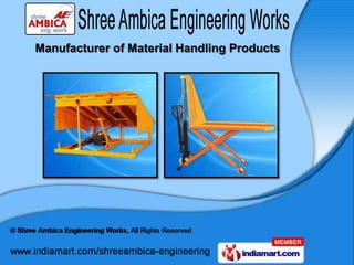 Manufacturer of Material Handling Products
 
