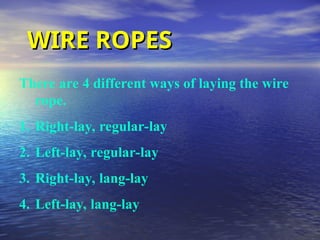 Wire Rigging Lays Material Handling Equipments & Safe Rigging Practices | PPT
