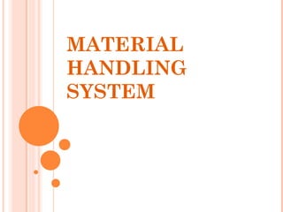Comprehensive Guide to Material Handling Systems and Equipment ...