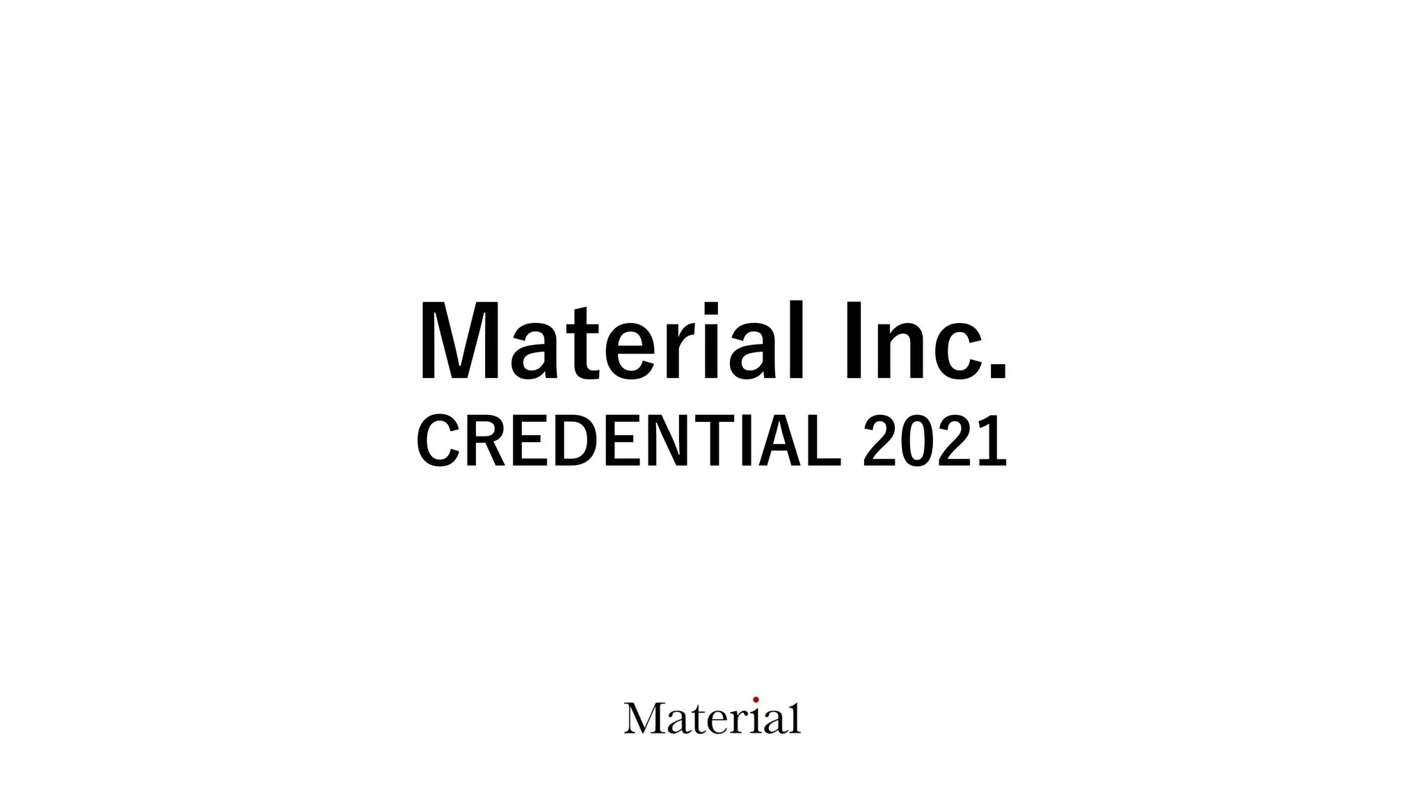 Material inc.credential 2021 PPT