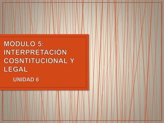 UNIDAD 6
 