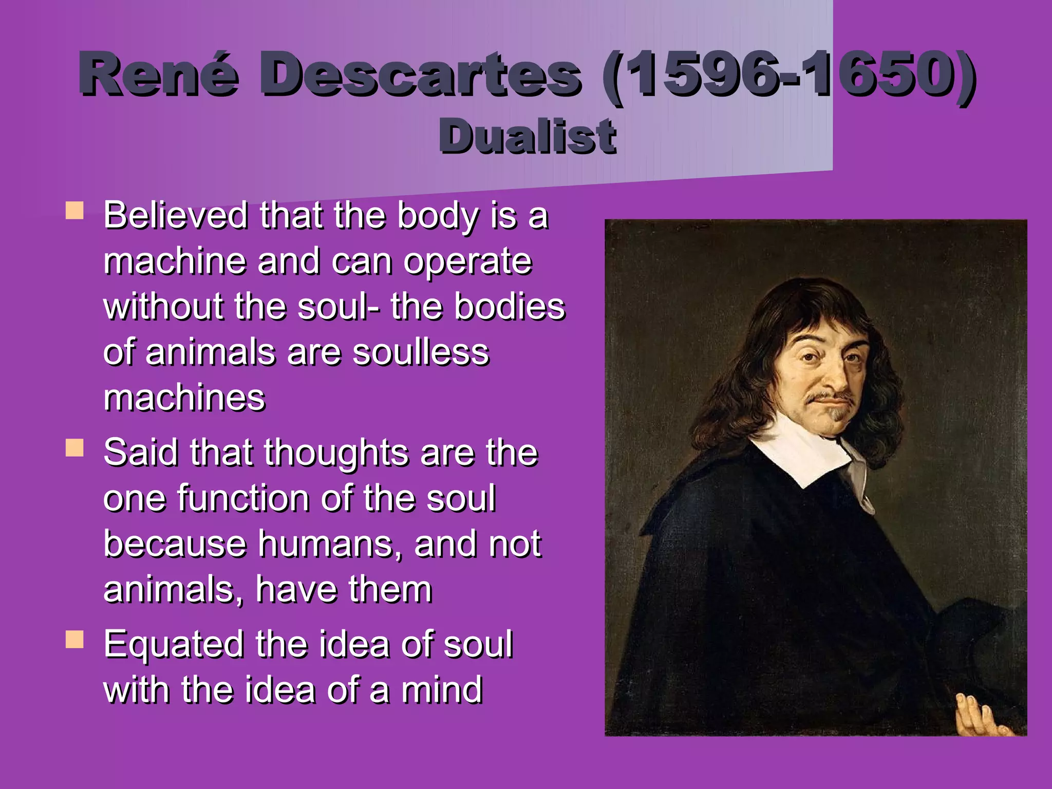 Dualist View Materialism and dualism | PPT