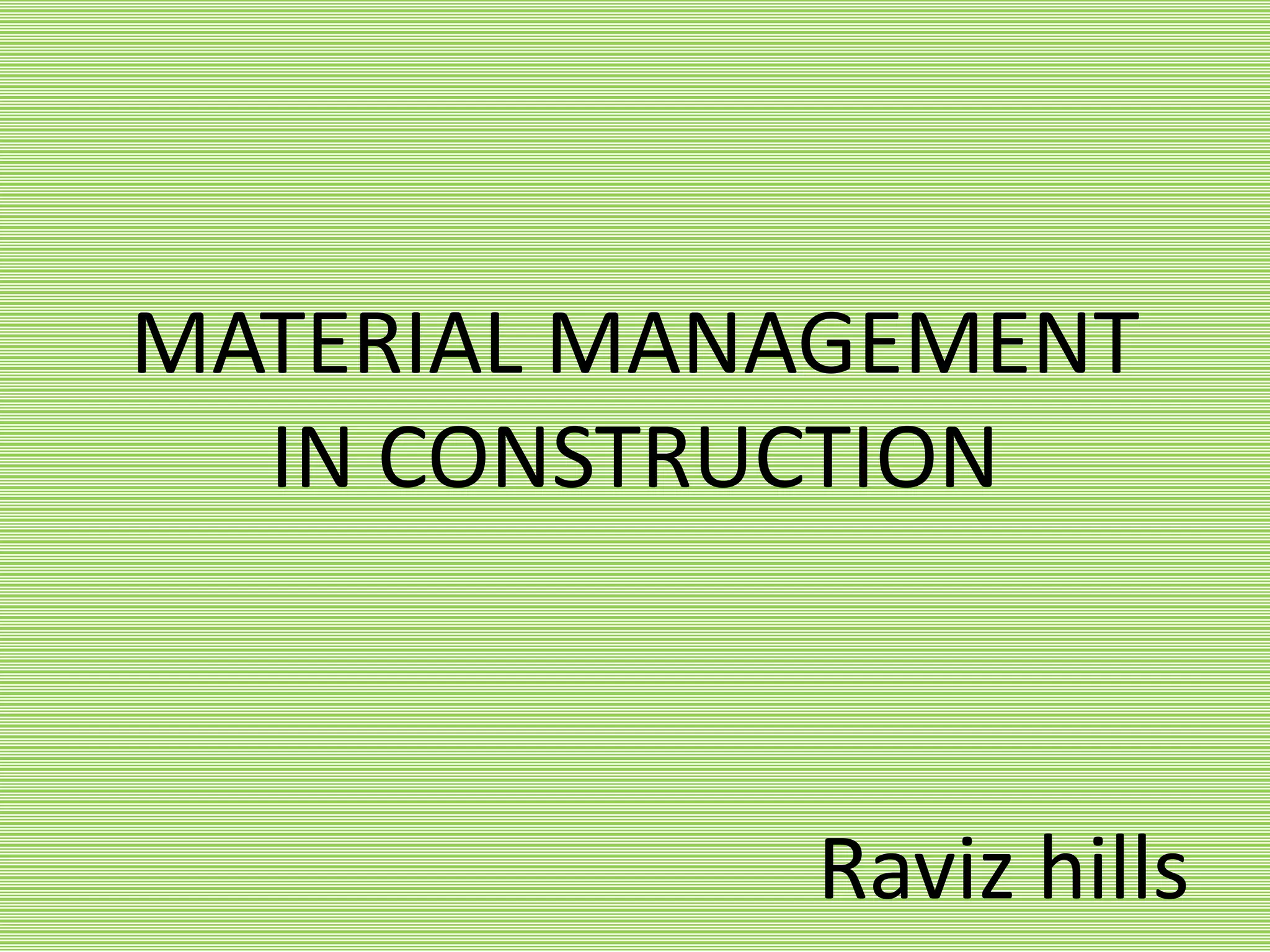 Material management in construction jeemi | PPT