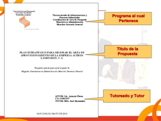 PPrrooggrraammaa aall ccuuaall 
PPeerrtteenneeccee 
TTiittuulloo ddee llaa 
PPrrooppuueessttaa 
TTuuttoorreeaaddoo yy TTuuttoorr 
 