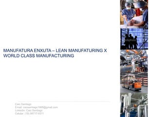 O que é WCM (World Class Manufacturing) - História, conceitos e