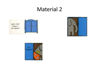 Material 2
 