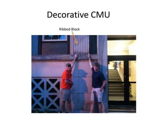 Decorative CMURibbed Block
