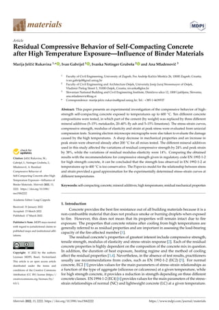 Citation: Jelčić Rukavina, M.;
Gabrijel, I.; Netinger Grubeša, I.;
Mladenovič, A. Residual
Compressive Behavior of
Self-Compacting Concrete after High
Temperature Exposure—Influence of
Binder Materials. Materials 2022, 15,
2222. https://doi.org/10.3390/
ma15062222
Academic Editor: Luigi Coppola
Received: 31 January 2022
Accepted: 15 March 2022
Published: 17 March 2022
Publisher’s Note: MDPI stays neutral
with regard to jurisdictional claims in
published maps and institutional affil-
iations.
Copyright: © 2022 by the authors.
Licensee MDPI, Basel, Switzerland.
This article is an open access article
distributed under the terms and
conditions of the Creative Commons
Attribution (CC BY) license (https://
creativecommons.org/licenses/by/
4.0/).
materials
Article
Residual Compressive Behavior of Self-Compacting Concrete
after High Temperature Exposure—Influence of Binder Materials
Marija Jelčić Rukavina 1,* , Ivan Gabrijel 1 , Ivanka Netinger Grubeša 2 and Ana Mladenovič 3
1 Faculty of Civil Engineering, University of Zagreb, Fra Andrije Kačića Miošića 26, 10000 Zagreb, Croatia;
ivan.gabrijel@grad.unizg.hr
2 Faculty of Civil Engineering and Architecture Osijek, University Josip Juraj Strossmayer of Osijek,
Vladimir Prelog Street 3, 31000 Osijek, Croatia; nivanka@gfos.hr
3 Slovenian National Building and Civil Engineering Institute, Dimičeva ulica 12, 1000 Ljubljana, Slovenia;
ana.mladenovic@zag.si
* Correspondence: marija.jelcic.rukavina@grad.unizg.hr; Tel.: +385-1-4639537
Abstract: This paper presents an experimental investigation of the compressive behavior of high-
strength self-compacting concrete exposed to temperatures up to 600 ◦C. Ten different concrete
compositions were tested, in which part of the cement (by weight) was replaced by three different
mineral additives (5–15% metakaolin, 20–40% fly ash and 5–15% limestone). The stress–strain curves,
compressive strength, modulus of elasticity and strain at peak stress were evaluated from uniaxial
compression tests. Scanning electron microscope micrographs were also taken to evaluate the damage
caused by the high temperatures. A sharp decrease in mechanical properties and an increase in
peak strain were observed already after 200 ◦C for all mixes tested. The different mineral additives
used in this study affected the variations of residual compressive strength by 24% and peak strain
by 38%, while the variations of residual modulus elasticity were 14%. Comparing the obtained
results with the recommendations for compressive strength given in regulatory code EN 1992-1-2
for high strength concrete, it can be concluded that the strength loss observed in EN 1992-1-2 at
temperatures up to 400 ◦C is too conservative. The Popovics model for the relationship between stress
and strain provided a good approximation for the experimentally determined stress–strain curves at
different temperatures.
Keywords: self-compacting concrete; mineral additives; high temperatures; residual mechanical properties
1. Introduction
Concrete provides the best fire resistance out of all building materials because it is a
non-combustible material that does not produce smoke or burning droplets when exposed
to fire. However, this does not mean that its properties will remain intact due to fire
exposure. The properties that concrete retains after cooling from high temperatures are
generally referred to as residual properties and are important in assessing the load-bearing
capacity of the fire-affected member [1].
The residual concrete’s properties of greatest interest include compressive strength,
tensile strength, modulus of elasticity and stress–strain response [2]. Each of the residual
concrete properties is highly dependent on the composition of the concrete mix in question.
In addition, the duration of heat exposure, heating regime and the method of cooling
affect the residual properties [3,4]. Nevertheless, in the absence of test results, practitioners
usually use recommendations from codes, such as EN 1992-1-2 (EC2) [5]. For normal
concrete, EC2 [5] provides values for the main parameters of stress–strain relationships as
a function of the type of aggregate (siliceous or calcareous) at a given temperature, while
for high strength concrete, it provides a reduction in strength depending on three different
concrete classes. EN 1994-1-2 (EC4) [6] provides values for the main parameters of the stress–
strain relationships of normal (NC) and lightweight concrete (LC) at a given temperature.
Materials 2022, 15, 2222. https://doi.org/10.3390/ma15062222 https://www.mdpi.com/journal/materials
 