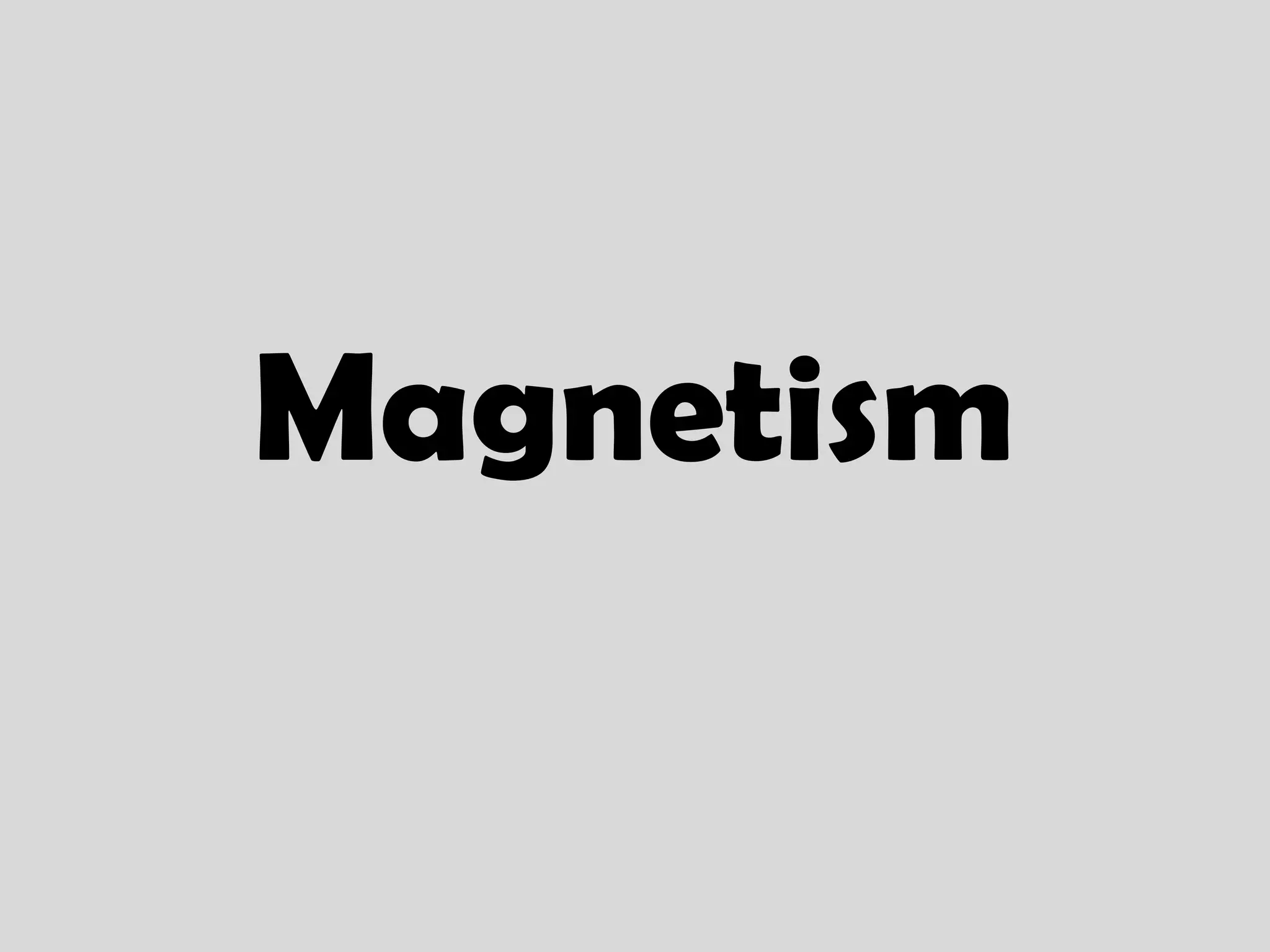 Magnetism