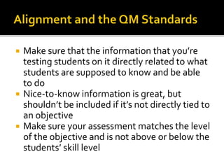 QM Standards 2, 3, & 4: Objectives and Alignment | PPT