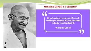 Mahatma Gandhi on Education
 