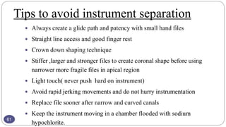 Separated Instrument MATERIALS and instruments in endodonticspptx | PPTX