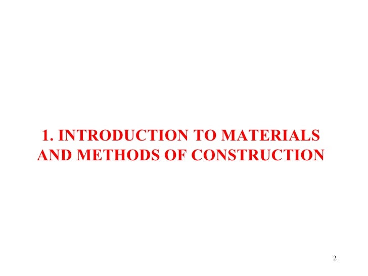 Materials and methods of construction