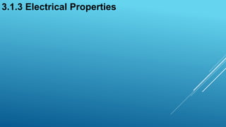 3.1.3 Electrical Properties
 