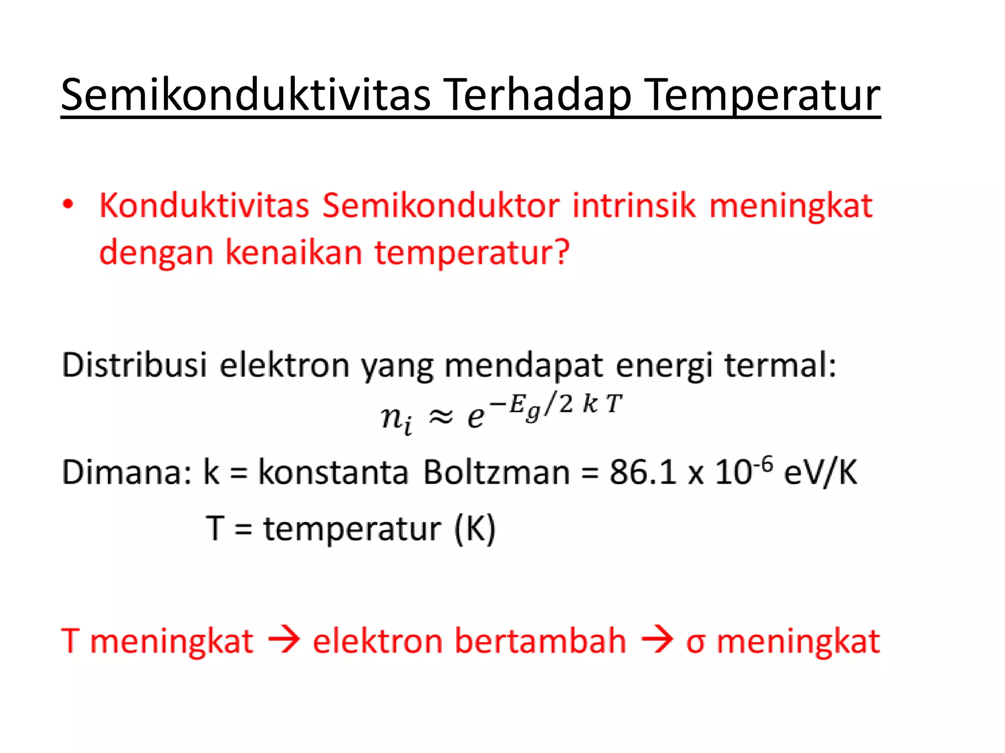 Semikonduktivitas Terhadap Temperatur
 