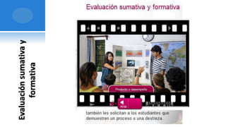 Evaluaciónsumativay
formativa
 