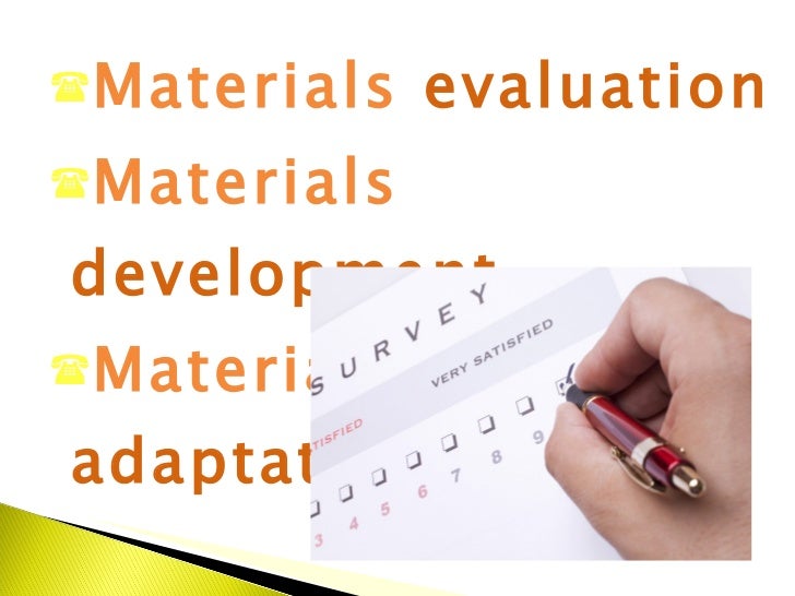 Materials evaluation