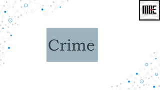 Crime
 