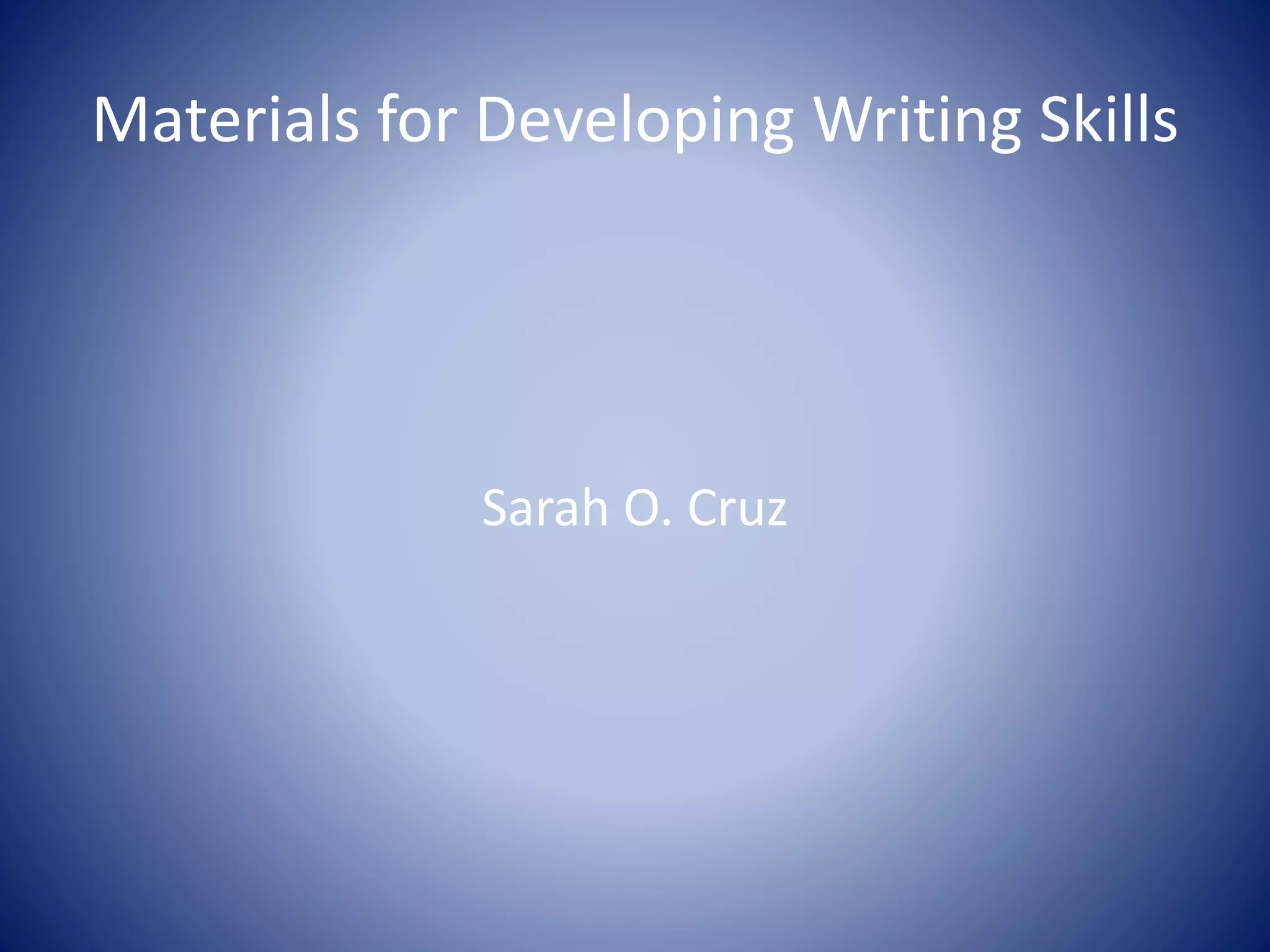 Materials for developing writing skills PPT