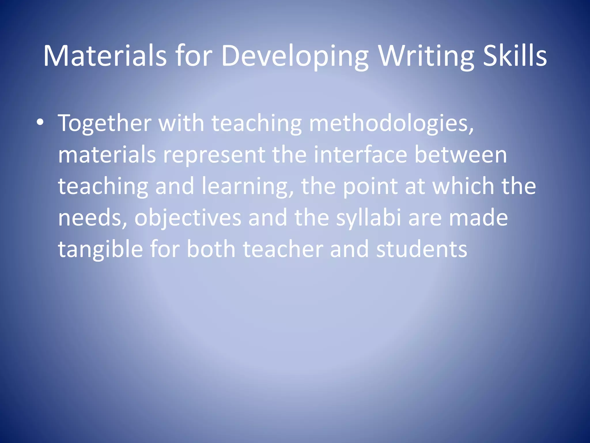 Materials for developing writing skills PPT