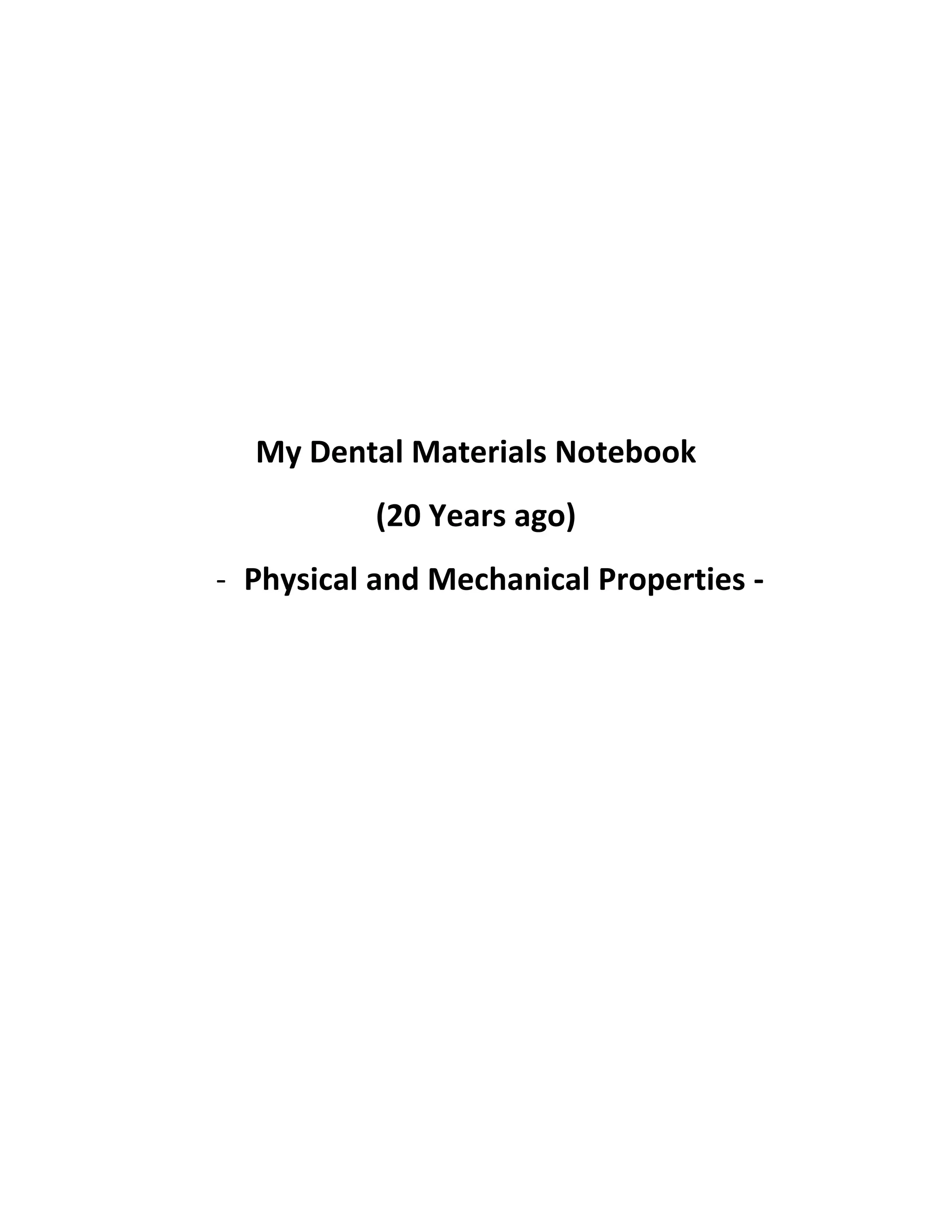 Mechanical & Physical Properties of Dental Materials (from Dental