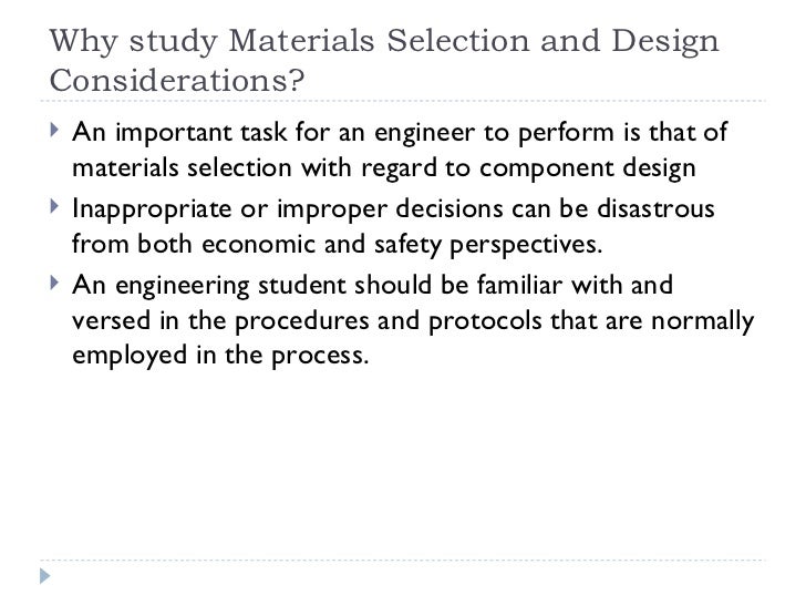 Materials selection and design consideration