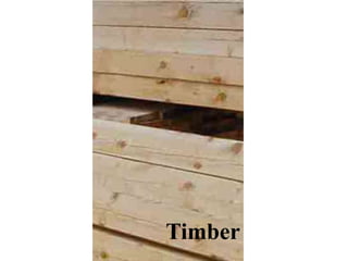 Timber
 