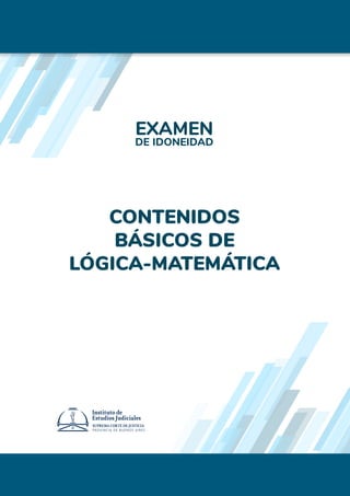 CONTENIDOS
BÁSICOS DE
LÓGICA-MATEMÁTICA
 