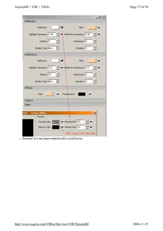 l Example of a two-layer-material with a small bump:
Page 17 of 38TutorialM < VfR < TWiki
2006-11-15http://www.asgvis.com/VfRtw/bin/view/VfR/TutorialM
 