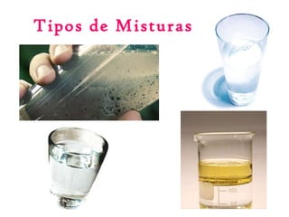Tipos de Misturas 