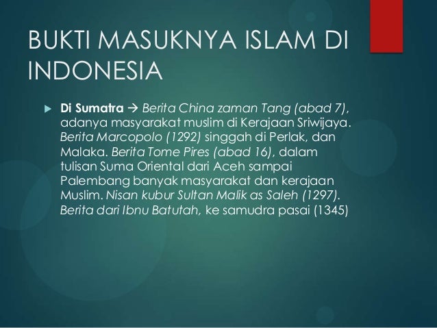 Sejarah Masuknya Islam Ke Indonesia Pada Abad Ke 7 - Materi Awal Masuknya Islam Di InDonesia 8 638