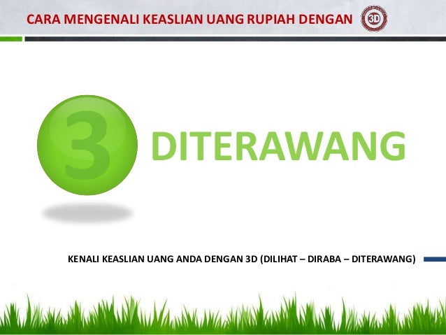 Sosialisasi Ciri-Ciri Keaslian Rupiah