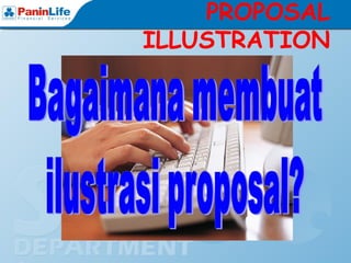 PROPOSAL
ILLUSTRATION
 