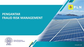 Materi Fraud Risk Management Fundamental 2024.6638684880ec96.83842686.pdf